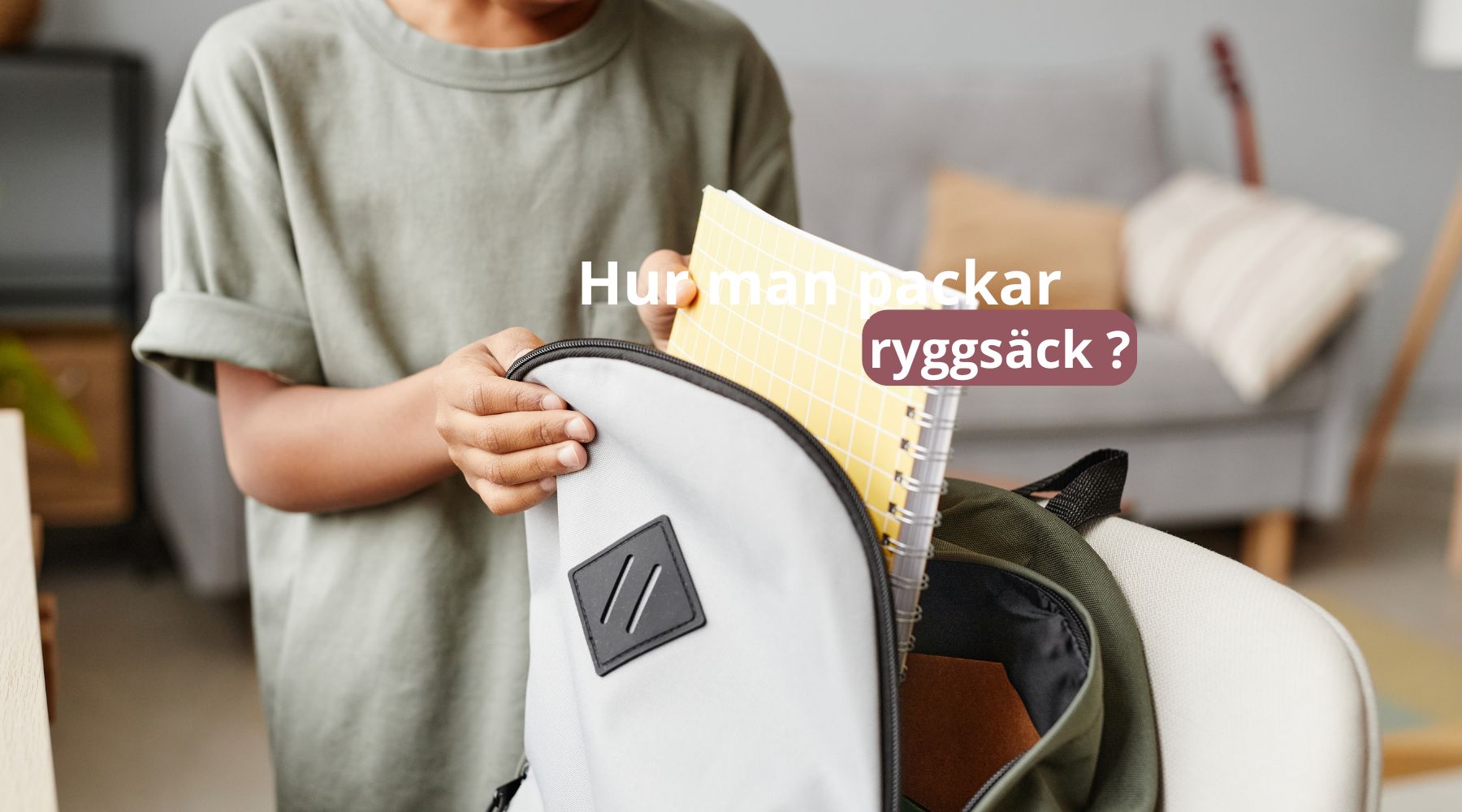 Hur man packar ryggsäck