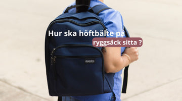 Hur ska höftbälte på ryggsäck sitta