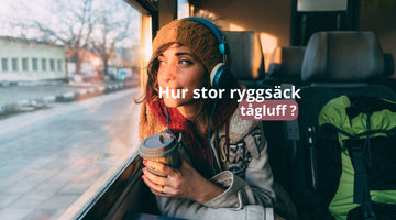 Hur stor ryggsäck tågluff